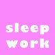 sleepwork80